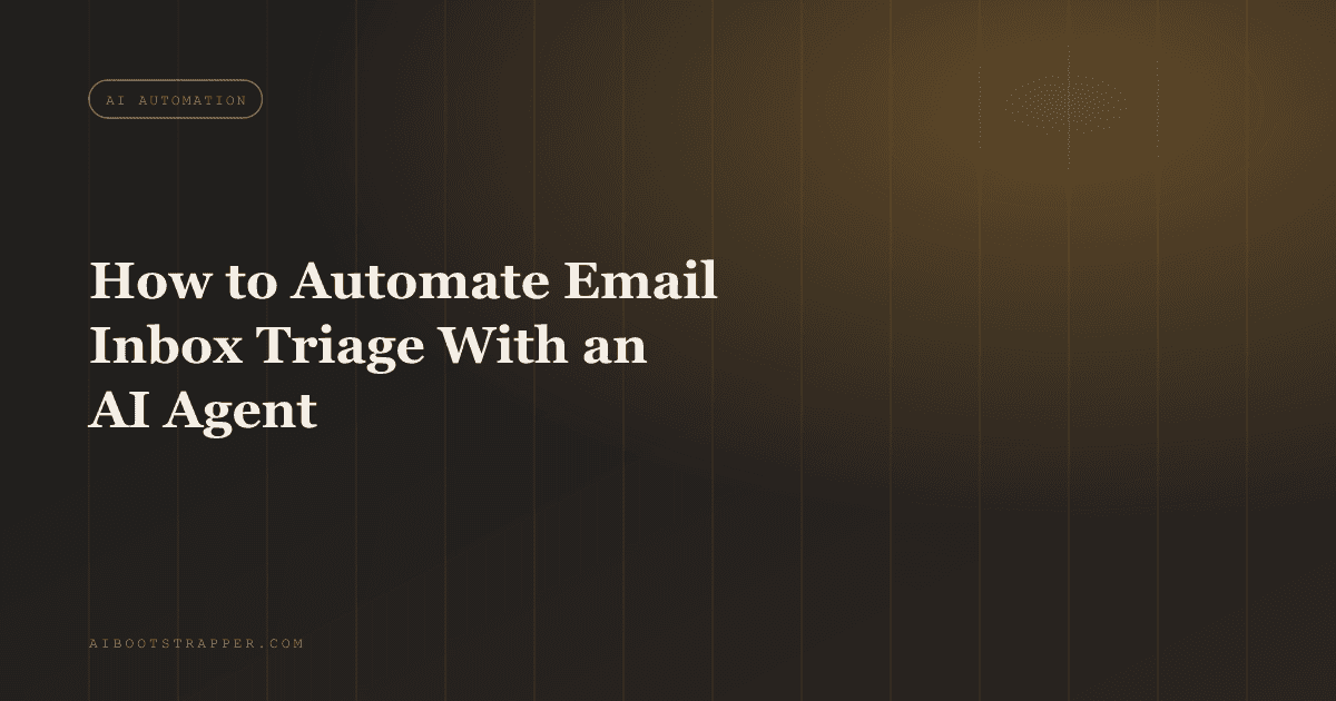 How to Automate Email Inbox Triage With an AI Agent (Without It Auto-Sending the Wrong Reply)