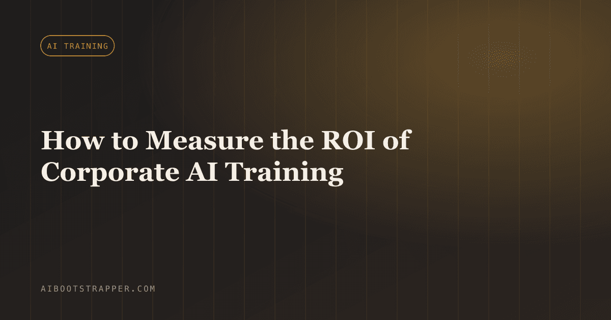 How to Measure the ROI of Corporate AI Training (Before You Renew the Budget)