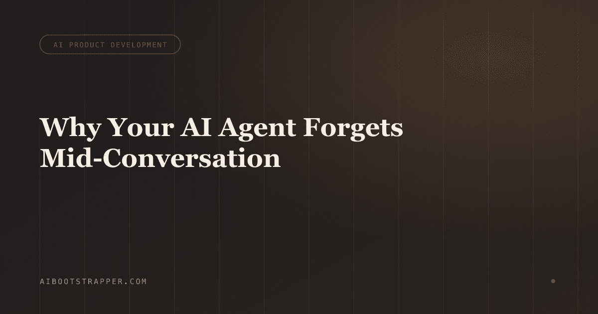 Why Your AI Agent Forgets Mid-Conversation: Context Windows and Memory Architecture Explained