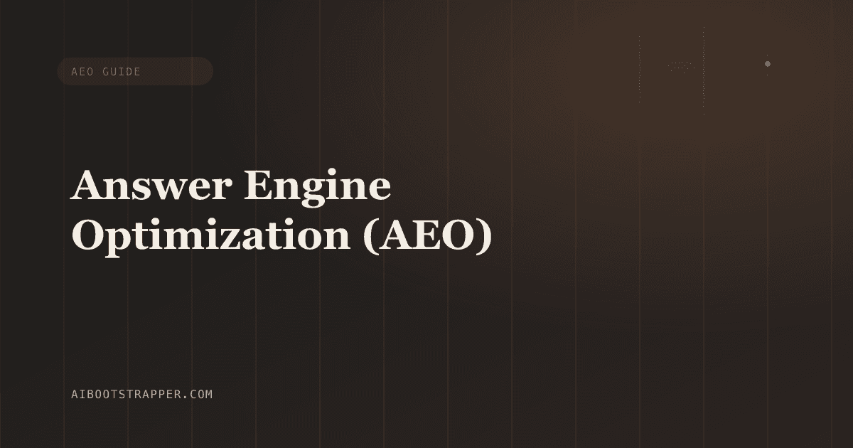 Answer Engine Optimization (AEO): The Complete Guide for 2026