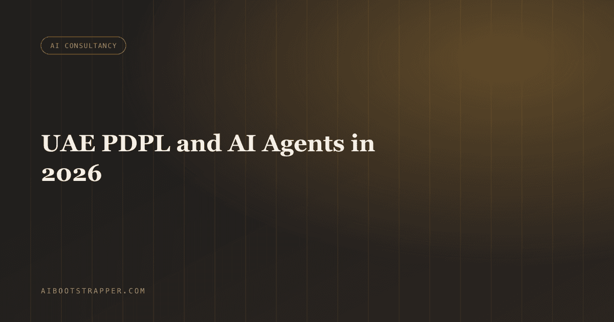 UAE PDPL and AI Agents in 2026: What the New Federal AI and Data Authority Actually Changes